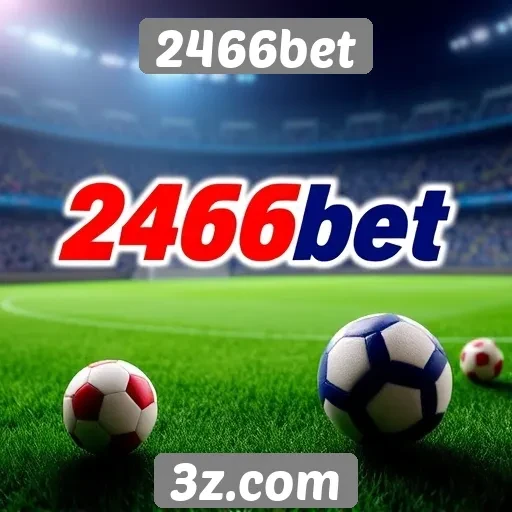 Análise da Plataforma de Apostas 2466bet