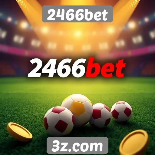 Perspectivas futuras para a 2466bet no mercado