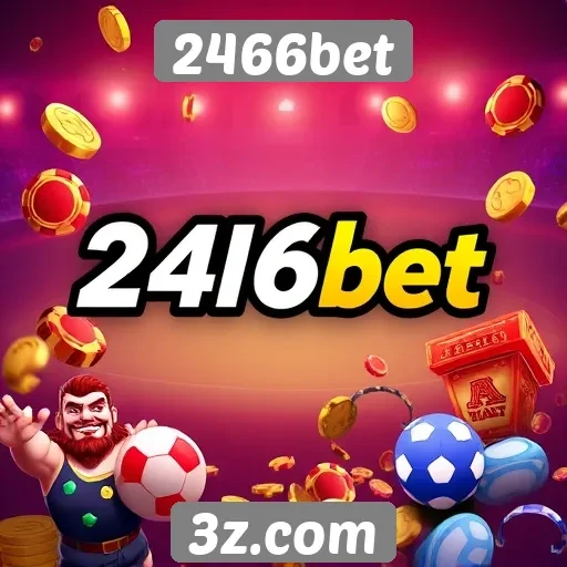 A popularidade crescente do 2466bet entre jogadores